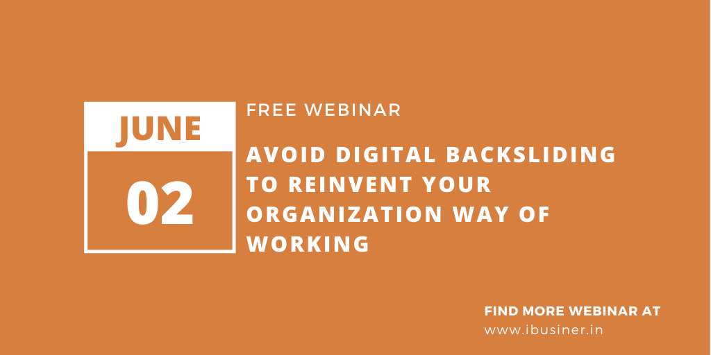 Ibusiner's tweet photo. Avoid digital backsliding to reinvent your organization way of working
Join Now https://t.co/TTh82SNemY

#webinar #freewebinar #digitalbacksliding #workculture https://t.co/BHWkcsUb8P