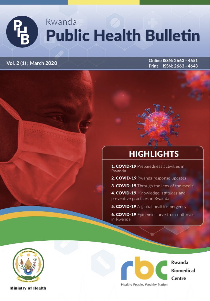 The Rwanda Public Health Bulletin Editorial Team is pleased to announce the release of RPHB Vol 2 Issue 1. This issue is dedicated to Rwanda's approach to control &amp; respond to #COVID19, covering preparedness strategies &amp; management. Download the issue at rwandapublichealthbulletin.org/issues/current