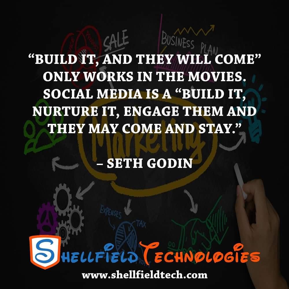 shellfieldtech's tweet photo. Build it, and they will come” only works in the movies. Social Media is a “build it, nurture it, engage them and they may come and stay.” – Seth Godin

#marketing #digitalmarketing #business #socialmedia #socialmediamarketing https://t.co/dG7lxwPOne