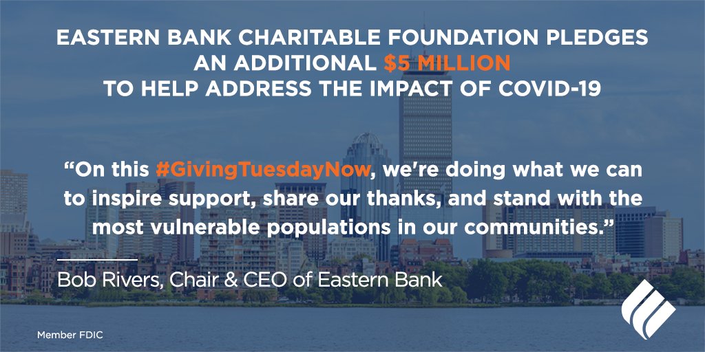The Eastern Bank Charitable Foundation is pledging an additional $5 million philanthropic investment to help address the impact of #COVID19 on the most vulnerable populations in our communities. Read more: ms.spr.ly/6013T98q1 #JoinUsForGood #GivingTuesdayNow