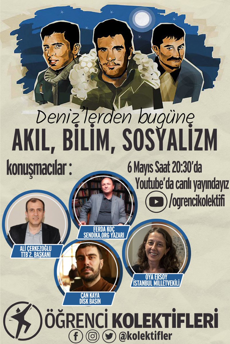 e-PANEL
'Denizlerden Bugüne AKIL BİLİM SOSYALİZM'
📅 6 Mayıs
⏰ 20.30 
📌Youtube canlı yayınımız Kolektif Basın hesabımız üzerinden yapılacaktır