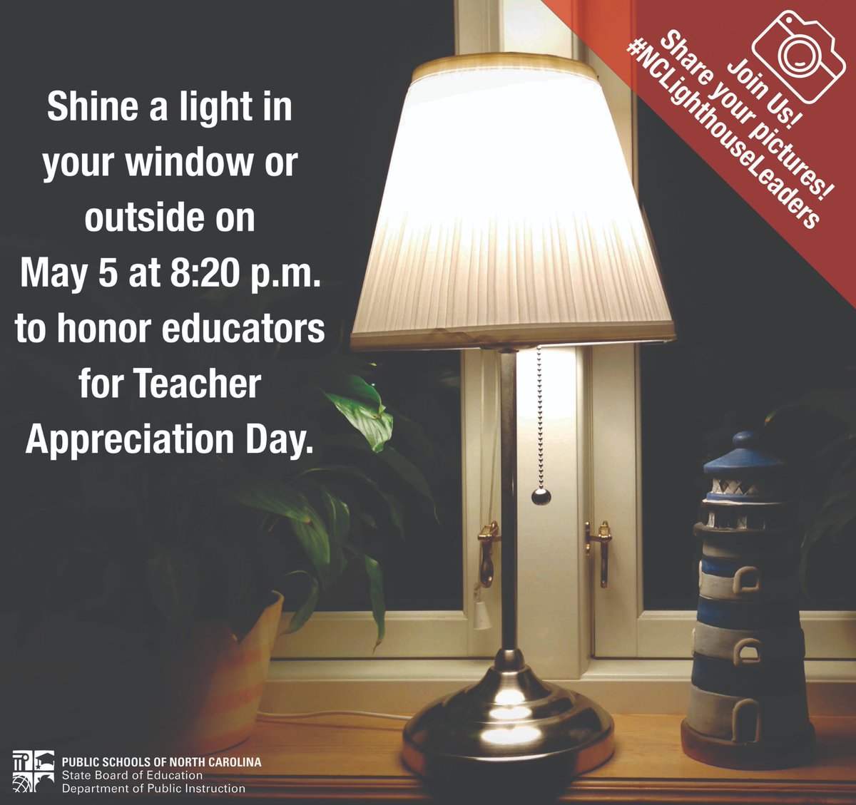 Today is Teacher Appreciation Day! Honor educators tonight by displaying a light in a window or outside at 8:20 p.m. for 20 minutes to thank teachers who light the way to learning. Share photos to fill social media feeds with light tonight. Use hashtag #NCLighthouseLeaders.
