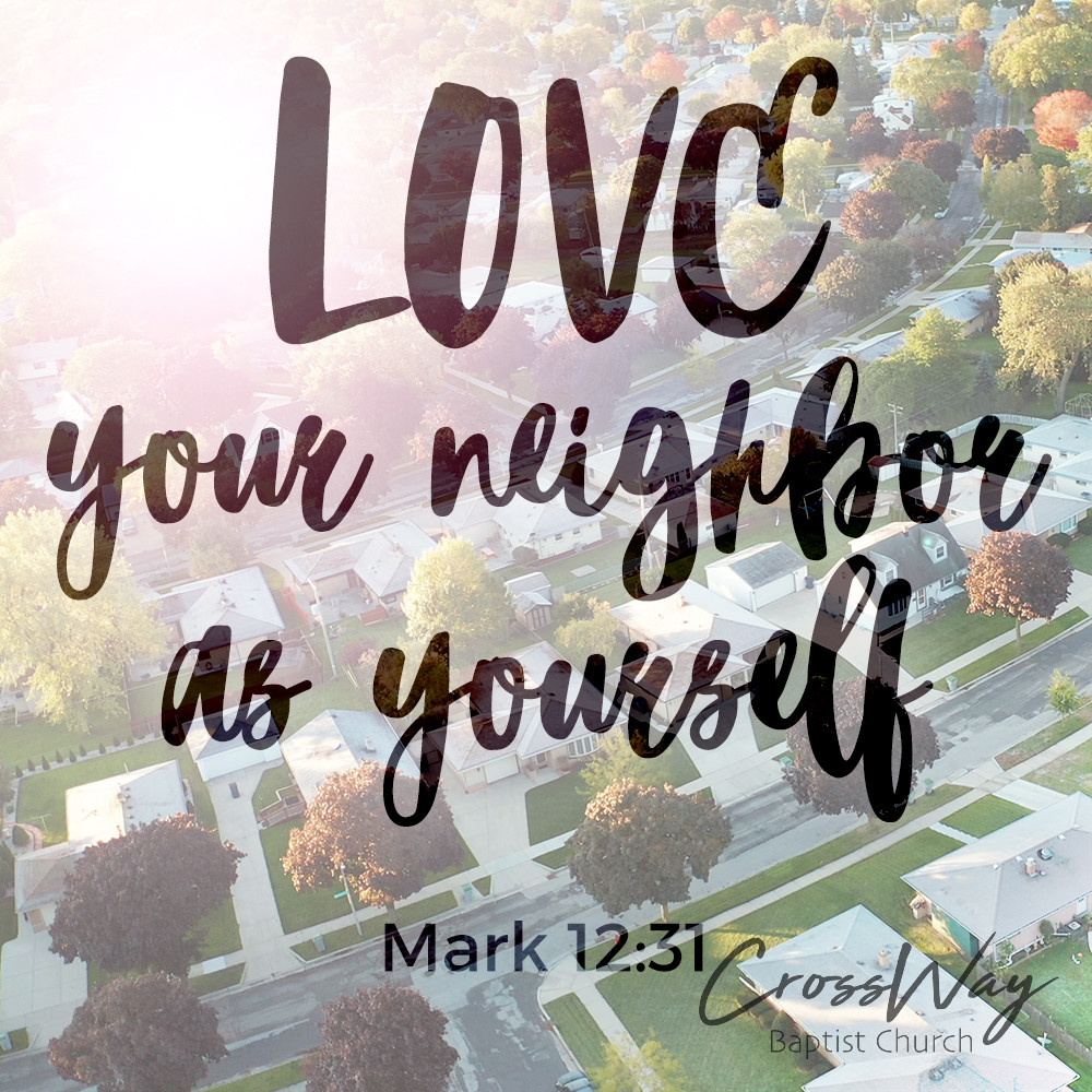 CrossWayFam's tweet photo. Love your neighbor https://t.co/j1q3iSzqr3