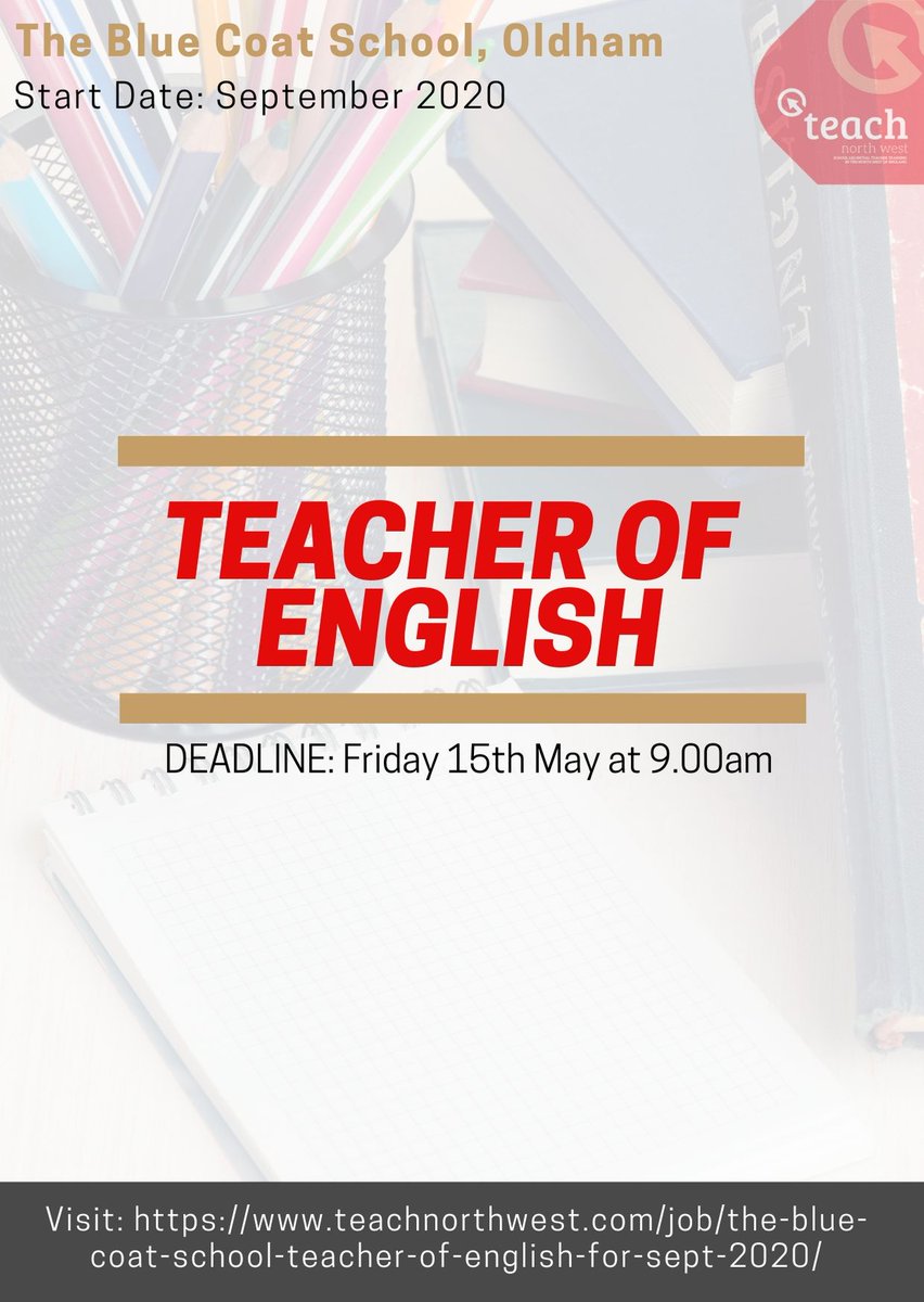 RT TeachNWJobs "Job Alert ⚠️Interested in joining a dynamic english faculty at an outstanding school? 

A full-time teaching position of English at The Blue Coat School, Oldham has come available for a September start! bit.ly/2W27p65

DEADLINE:… "