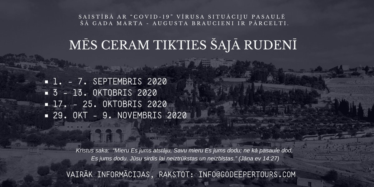 godeepertours's tweet photo. Ja Dievs dos, tad ceram, ka rudunī būs atkal svētceļojumi uz Izraēlu. Daži braucieni ir paredzēti šajos datumos. https://t.co/arEK8AZRRs