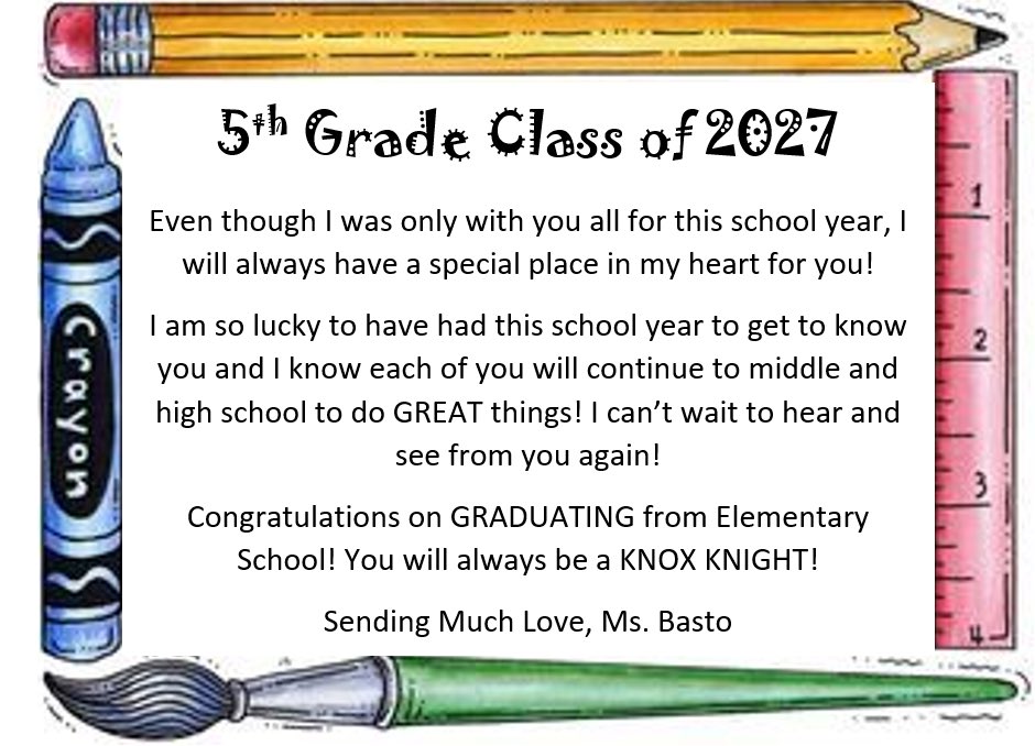 Dear 5th Graders:
<a href="/KnoxESKnights/">Knox ES Knights</a>
