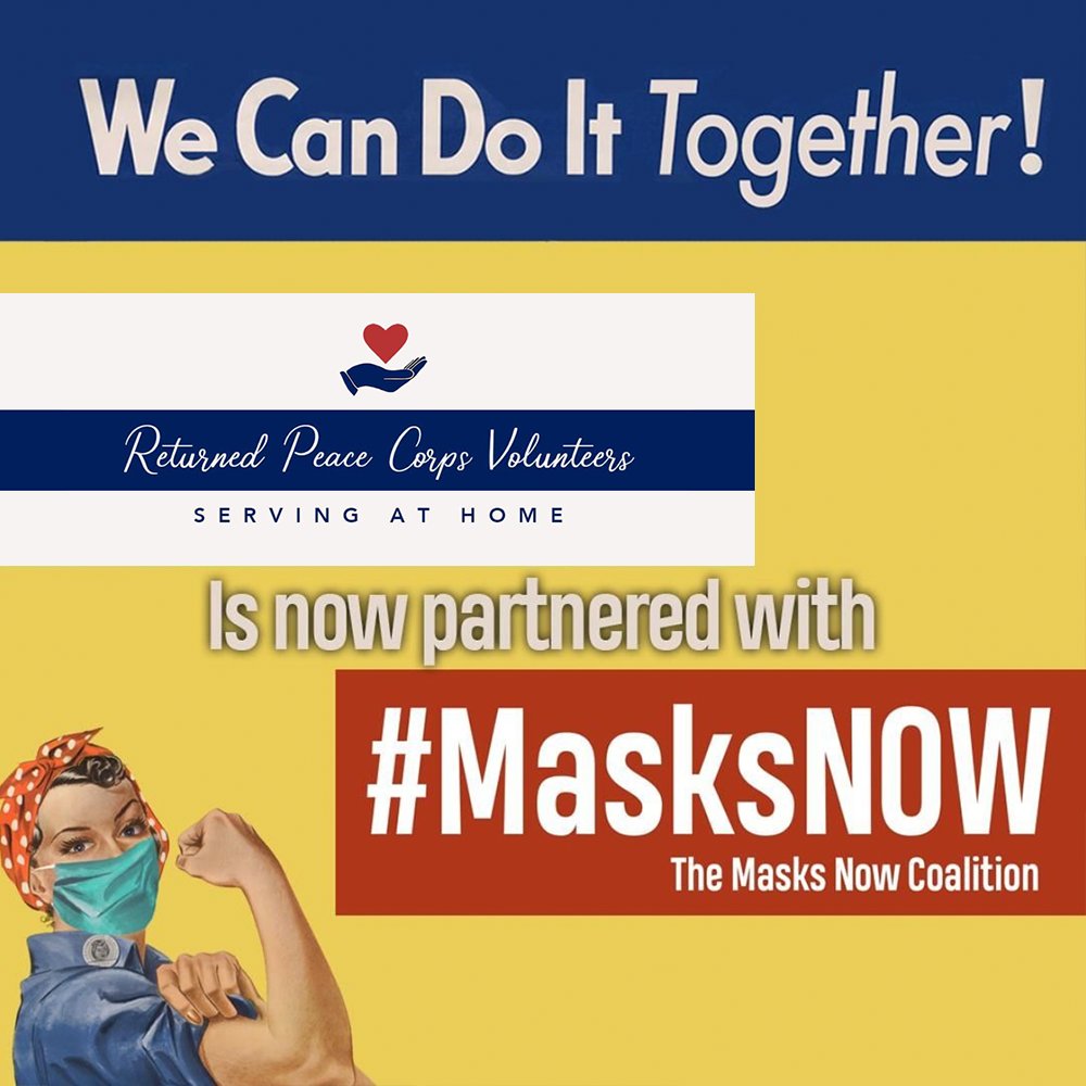 masksnoworg's tweet image. We are happy to announce we have partnered with @RPCVsServing which was started by evacuated Peace Corps volunteers to encourage returned volunteers to get involved in their local communities. The goal is to give returned volunteers a sense of community in shared service,
