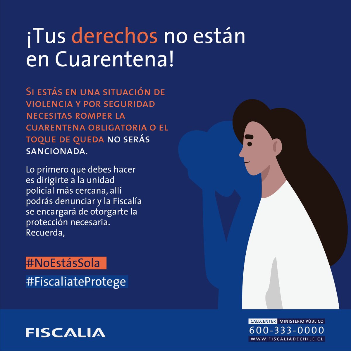 FiscaliadeChile's tweet photo. ¡La @fiscaliadechile no está en cuarentena y tampoco tus derechos! Si eres testigo o conoces a alguien que está en situación de violencia no te calles y ¡denuncia! #FiscaliaTeProtege https://t.co/9tmhhs7cTz