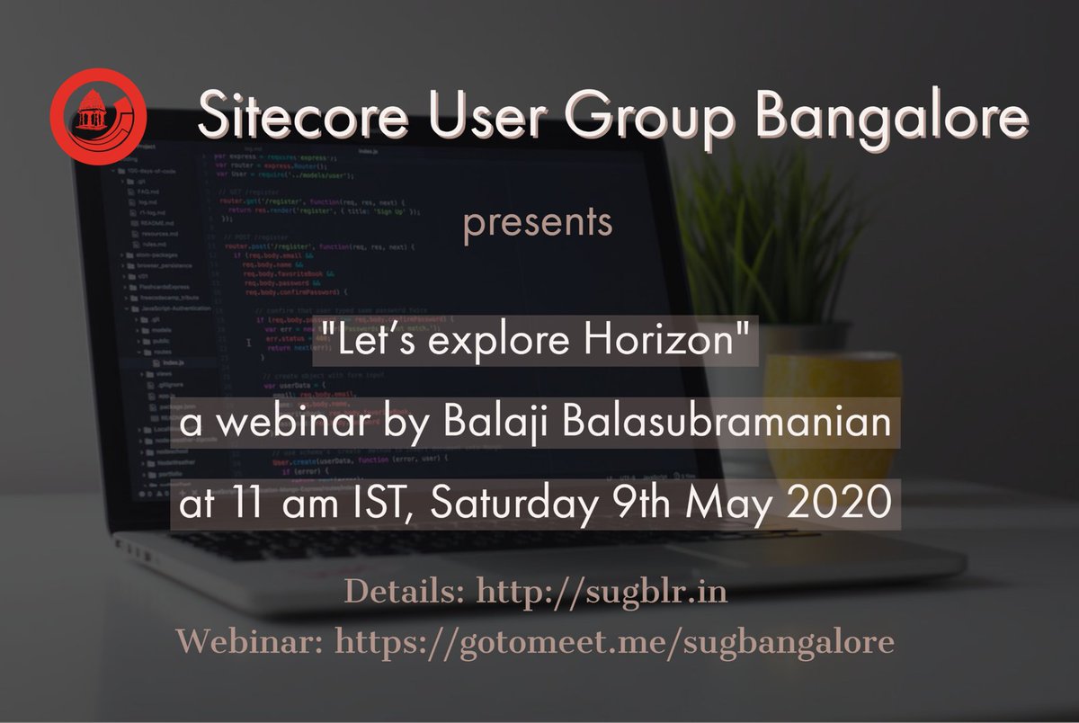 sugblr's tweet photo. Upcoming SUG Bangalore webinar this weekend! Do join us https://t.co/WjEF0rQ4Mo #sugblr #sitecoreug #sitecorehorizon #webinar https://t.co/RW6zRRqH4t
