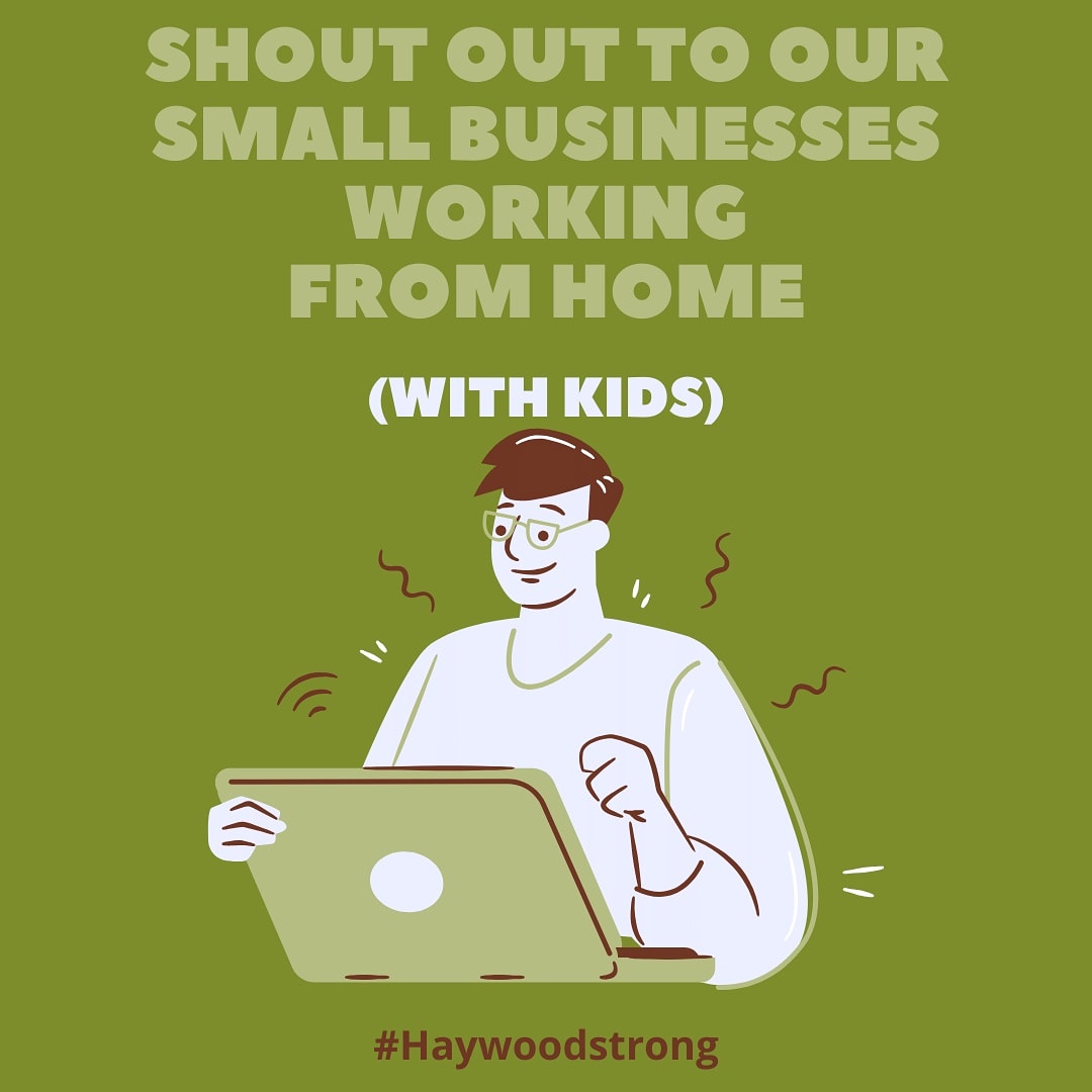 Hats off to our small business owners that are running the business from home and entertaining and instructing the kiddos.  Double challenge accepted! #haywoodstrong #smallbusinessweek #spiritoftravel #haynow