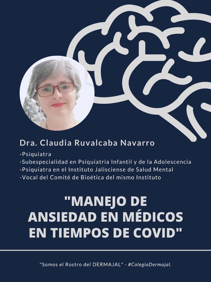 colegiodermajal's tweet photo. Sesión online #ColegioDermajal, viernes 08-May-20 a las 20:30Hrs. Por #FacebookLIVE en nuestra cuenta: ColegioDermatologos De Jalisco. 
#Tema "Manejo de Ansiedad en Médicos en Tiempos de COVID" 
#Ponente Dra. Claudia Ruvalcaba Navarro #Psiquiatra. Los esperamos @colegiodermajal. https://t.co/EUl7ZXk7fZ