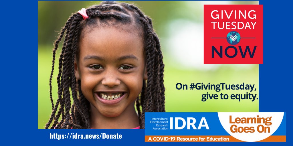 IDRAedu's tweet photo. On #GivingTuesday, give to equity. https://t.co/nJEubeliGR 
Help #IDRA support teachers &amp; families to ensure that #LearningGoesOn during the #COVID-19 pandemic. #TheirFutureIsOurFuture https://t.co/Mg1FIejwWJ