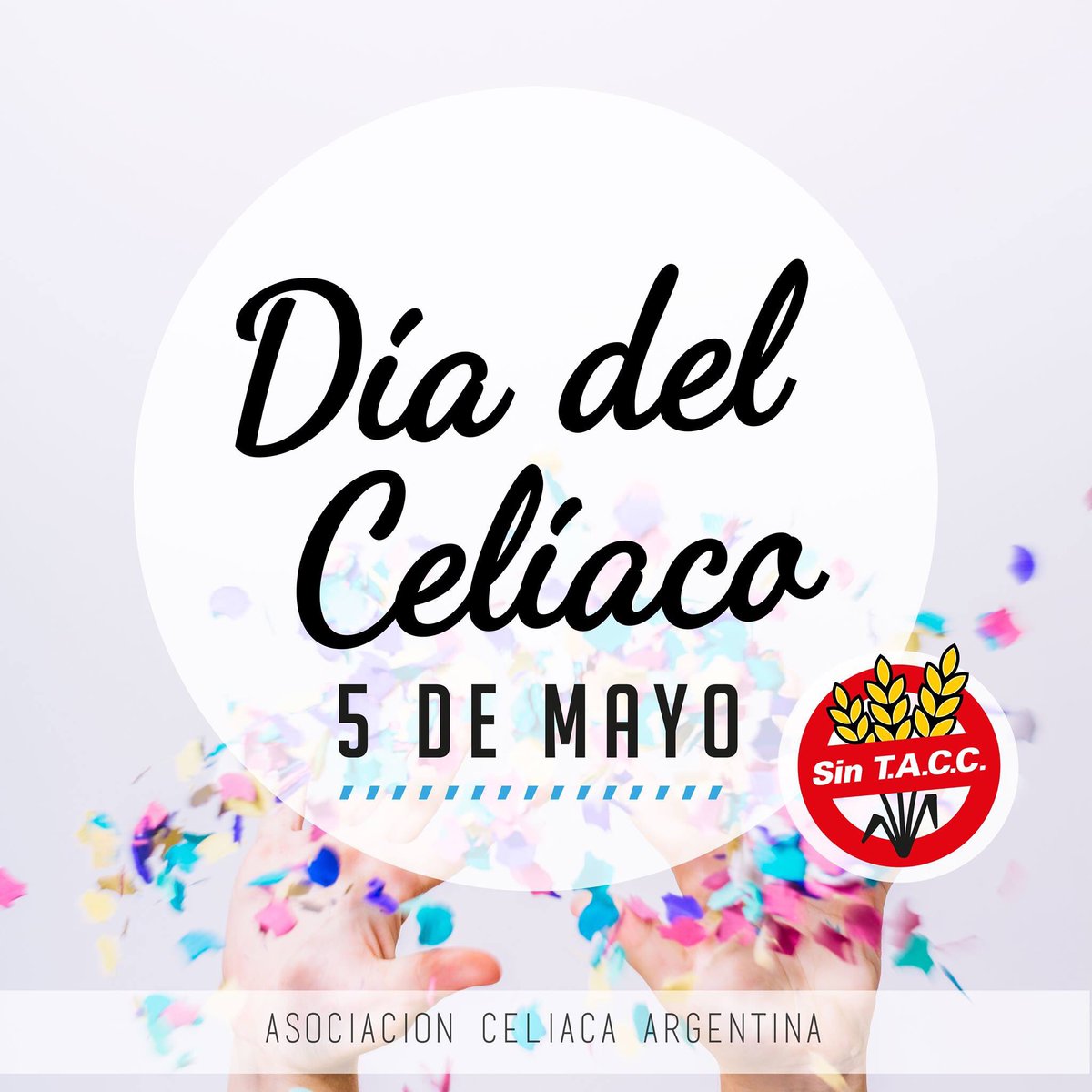 asoc_celiaca_ar's tweet photo. ¡En Argentina hoy se celebra el día del #Celíaco! Aprovechemos este día, semana y mes para difundir sobre la celiaquía y la alimentación libre de gluten. #5MSinTACC #MayoCeliaco #DiaCeliaco #SinTACCConAmor #MesdelCeliaco #MesCeliaco #GlutenFree #LibredeGluten #Celiacos #SinTACC https://t.co/rD45oWXk0J
