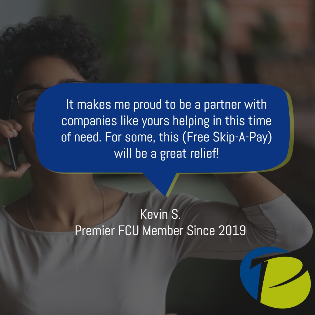 PremierFCU's tweet photo. Thank you Kevin for choosing Premier FCU as your financial partner. Lending a Hand is what we are all about! 
We have extended our Free Skip-A-Pay offer to help ease the financial burden our members may be facing. Visit  https://t.co/OiBEeBaoIJ #PremierFCU #LendingaHand https://t.co/xZyOVkDrEY