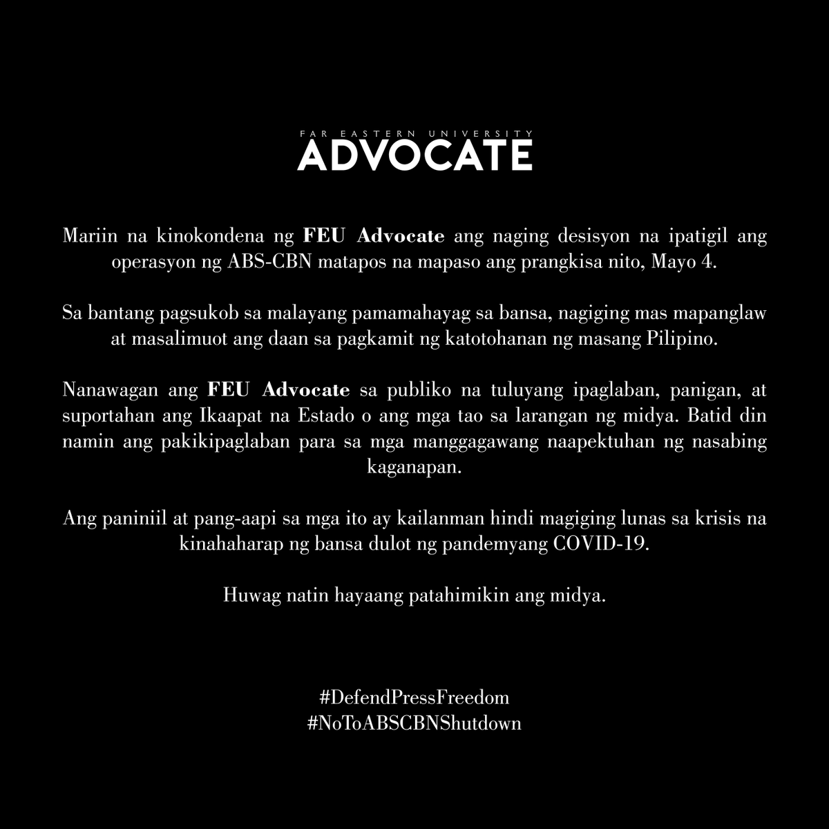 FEUAdvocate's tweet photo. Sa bantang pagsukob sa malayang pamamahayag sa bansa, nagiging mas mapanglaw at masalimuot ang daan sa pagkamit ng katotohanan ng masang Pilipino. 

#DefendPressFreedom
#NoToABSCBNShutdown https://t.co/Sy4qEwBqPY