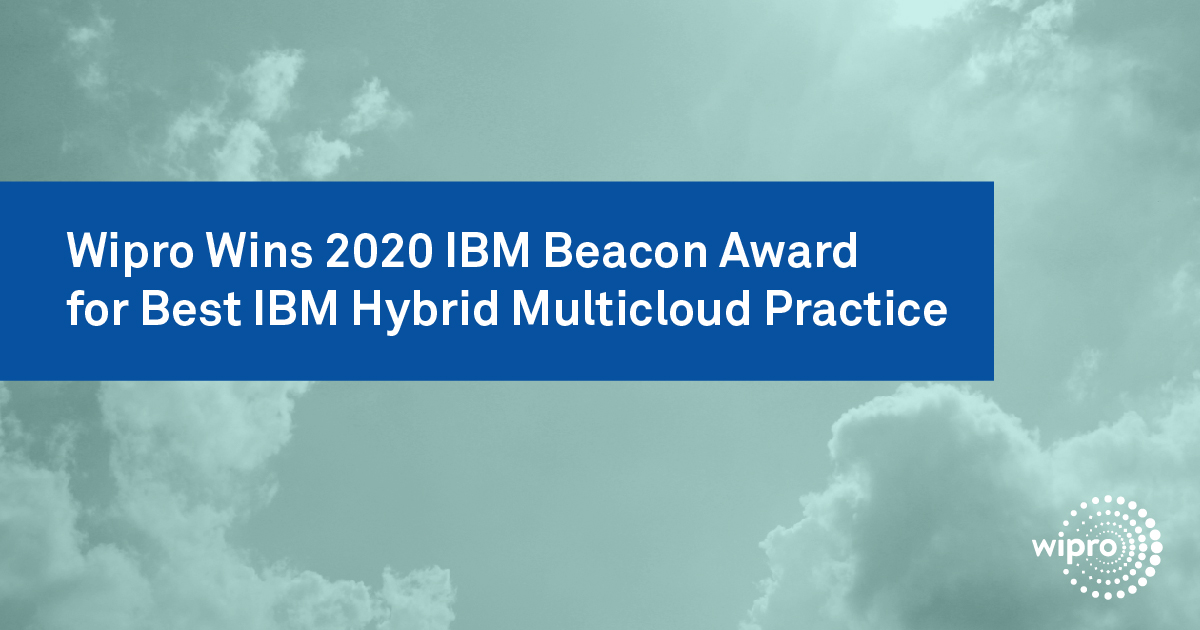Wipro's tweet photo. .@wipro has received the 2020 @IBM Beacon Award for Best #IBM Hybrid Multicloud Practice, validating #Wipro's growing strategic partnership with IBM and their dedication to deliver business value through differentiated Hybrid #Cloud offerings. Read more: https://t.co/2S4c69nW4P https://t.co/Wfqp7I5Ugo