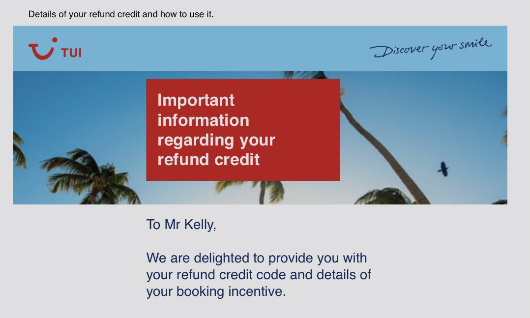 Jlk1389's tweet photo. @TUIGroup @TUIUK Absolutely not, a full refund was agreed on the call (which I’m sure are recorded) not a refund credit. 47 days and this is all I get? You truly are a disgraceful company. #tui #tuirefund #tuiuk #tuirefundcredit #boycottui https://t.co/3LR3NOVTAt