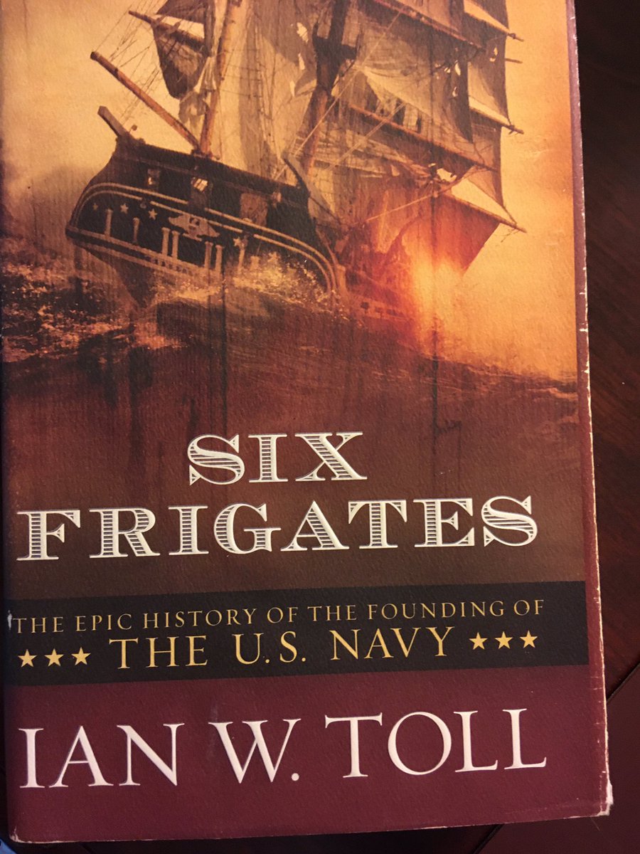 Suggestion for May 5 ... Six Frigates: The Epic History of the Founding of the U.S. Navy (2006) by Ian W. Toll.