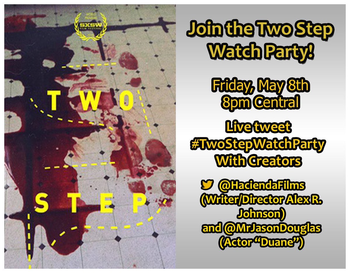 MrJasonDouglas's tweet photo. Happening THIS FRIDAY, 8p central... join cast &amp; crew of @TWOSTEPFILM, follow hashtag #TWOSTEPWATCHPARTY. Free VIMEO link to be provided! #QuarantineWatchParty #indiefilm #SXSW https://t.co/Sene27IrN4