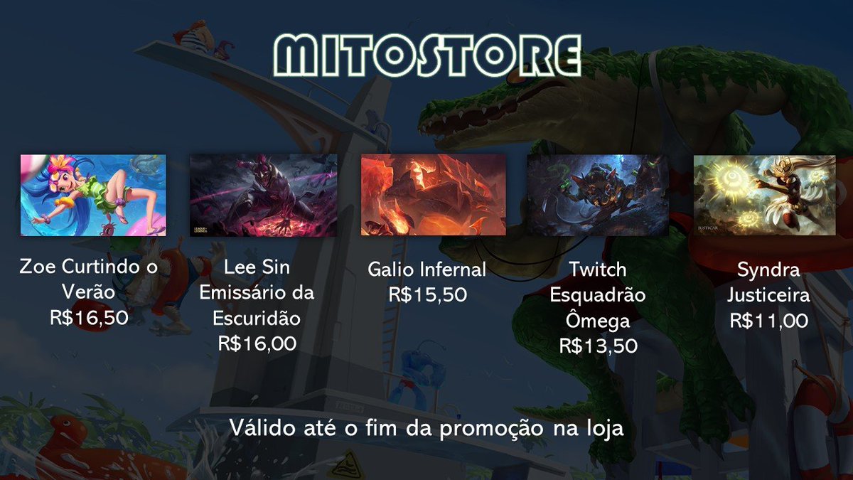 zmitostore's tweet photo. Outras promos:

Jax Cajado Divino - R$11,00
Jayce Esquecido - R$11,00
Zed Lâmina do Trovão - R$9,00
Renekton Curtindo o Verão - R$8,00
Carnanivia - R$7,00
Pantheon Blindado - R$7,00
Ryze Cristal Negro - R$6,50
Ezreal Galante - R$5,50
Patulheiro Xin Zhao - R$4,00 https://t.co/o7bTk6rSnl