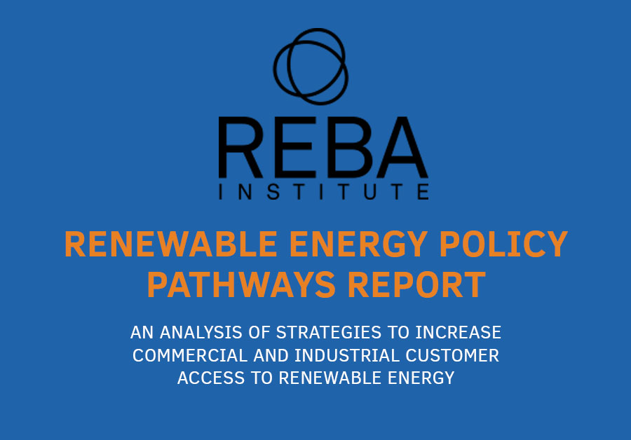 CEBAPower's tweet photo. Today, the REBA Institute released the Renewable Energy Policy Pathways Report, an analytical report that assesses policy pathways to expand access and decrease costs of renewable energy procurement across the U.S. View the report: https://t.co/TgNXpdFONO. https://t.co/ni9V10CVEY