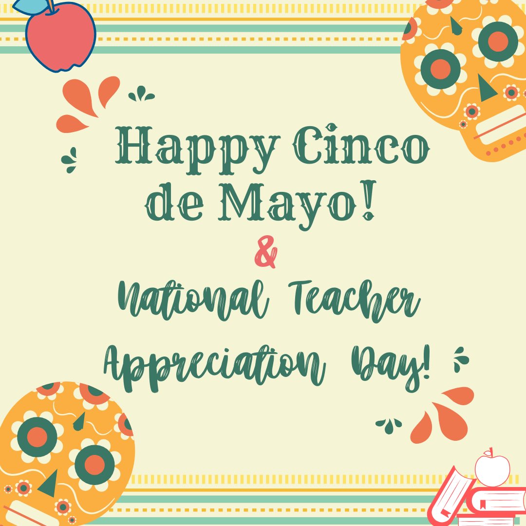 Wishing everyone a Happy Cinco de Mayo! 🎉 Today we also celebrate all the wonderful teachers out there on National Teacher Appreciation Day!🍎 Your hard work does not go unseen.
⠀
 #CincoatHome #Tacoboutgreatteachers #TeacherAppreciationWeek #thankateacher