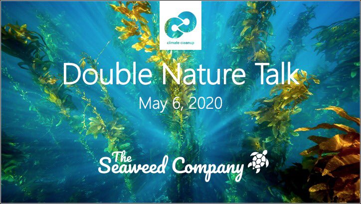 ClimateCleanup's tweet photo. Join our online Double Nature Talk about Seaweed, May 6 from 8 to 9pm. Keynote @joostwouters of #theseaweedcompany. Proud to present his work and views on seaweed as a #NaturalClimateSolution. Mail linda@climatecleanup.org if you would like to join Joost and #ClimateCleanup 🌱🌱 https://t.co/4lcFf9ZMIK