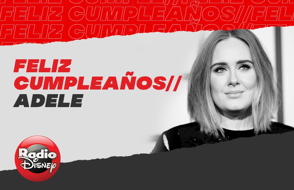 ¡Happy Birthday Adele!   Celebramos el cumpleaños de la cantante y compositora británica  