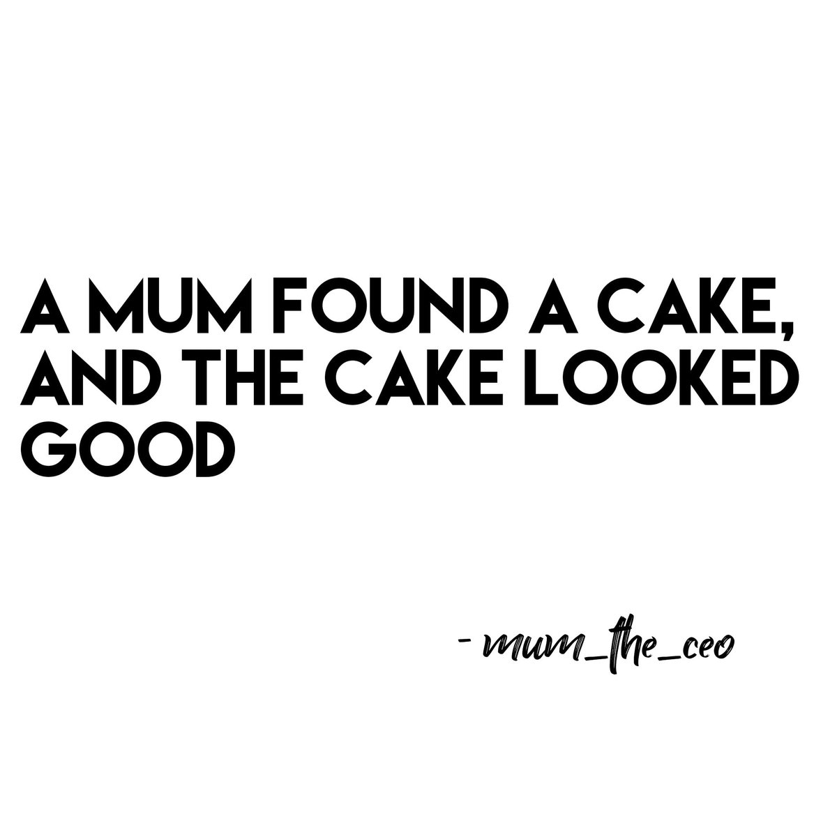 MumtheCeo's tweet photo. Do you know this quote? Well maybe slightly altered from the #gruffalo 

If everything fails, go and get some cake

#parenting #mumlife #mummytrouble #givemecake #funnylife #funnyparenting #funnymum #funnymumtweets #momtweets #cakeissues #parentingishard #getmeout https://t.co/1p2eWM5Uyc
