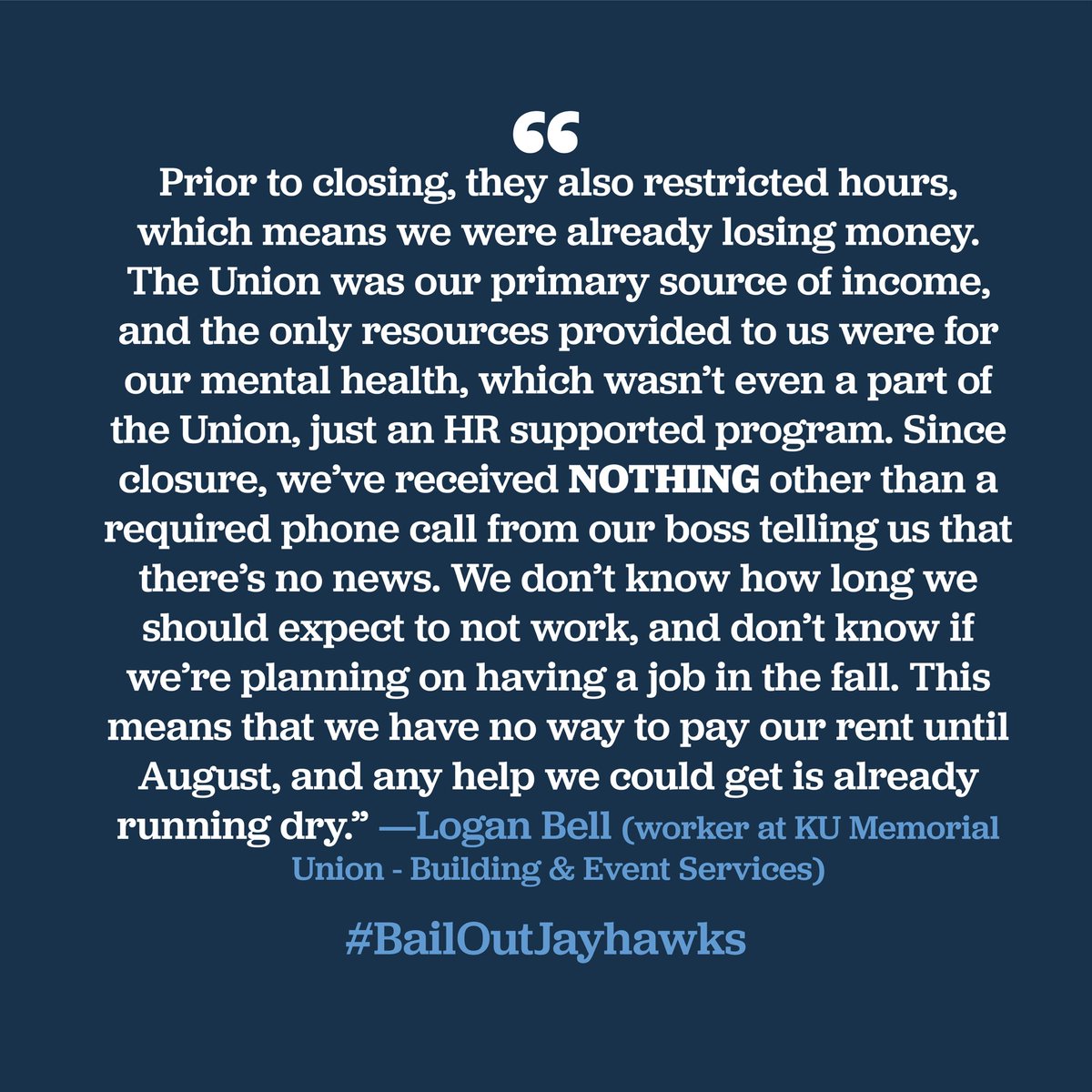 JLFrontKU's tweet photo. .@KUunion workers have been laid off.

Now students, like Logan Bell, can’t access mental health or other necessities.

Our workers deserve paid sick leave and back pay for their wages. #BailOutJayhawks https://t.co/U6Hqd9rTMz