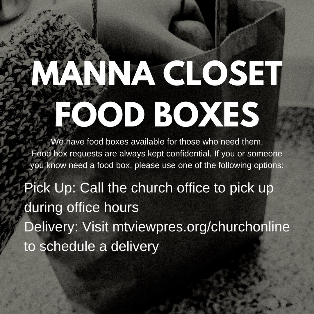 mtviewpres's tweet image. We have food boxes available!!

If you are in need of a box, or know someone who is need of a box, please either:
Call the Church Office to Pick up OR
Visit mtviewpres.org/churchonline to request a Manna Box delivery

Manna Closet requests are always kept confidential.