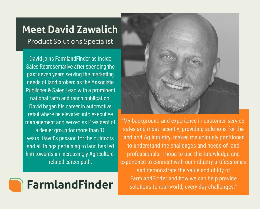 😁 The FarmlandFinder team is excited to bring on David Zawalich as our new Product Solutions Specialist! As always, our goal is to better serve you and David is going to help us do just that!