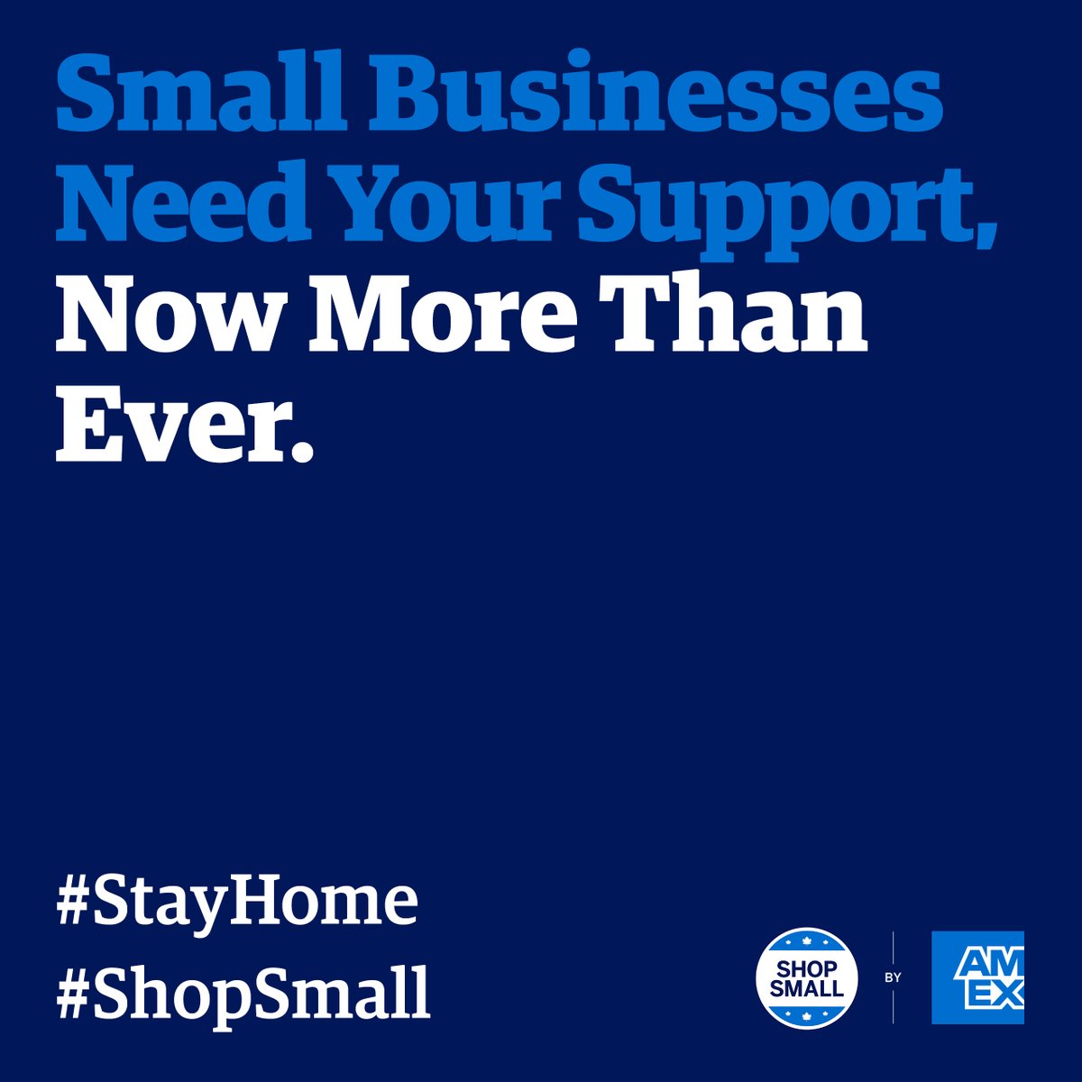 Small businesses are the cornerstone of our communities, and backing them is at the heart of what we do. While we all #StayHome and work to keep our communities healthy, we encourage you to #ShopSmall and support local by showing love for your go-to spots.