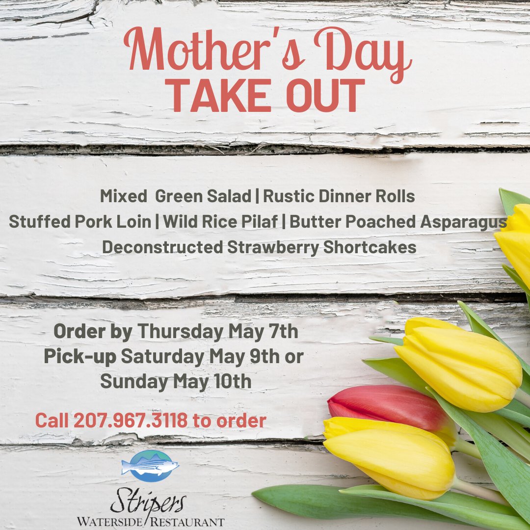 Only two days left to get in your order for #MothersDay To Go!  View our menu - bit.ly/StripersMother… and give us a call to order now - 207-967-3118