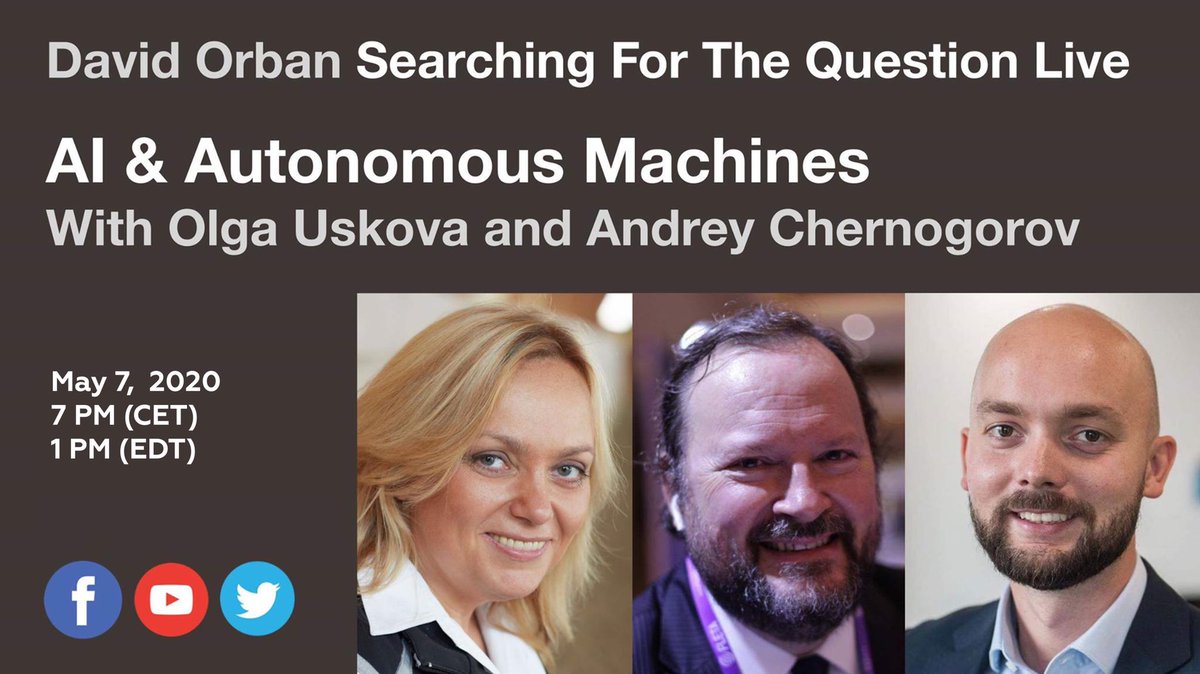 uskovaoa's tweet photo. "Searching For The Question Live: #AI & #Autonomous Machines"
Join our live stream with @DavidOrban and Andrey Chernogorov and get the in-depth analysis of the current сhallenges of #technology sector and human civilization. #sftql #AI #AutonomousVehicles https://t.co/jbQzPGYMrQ