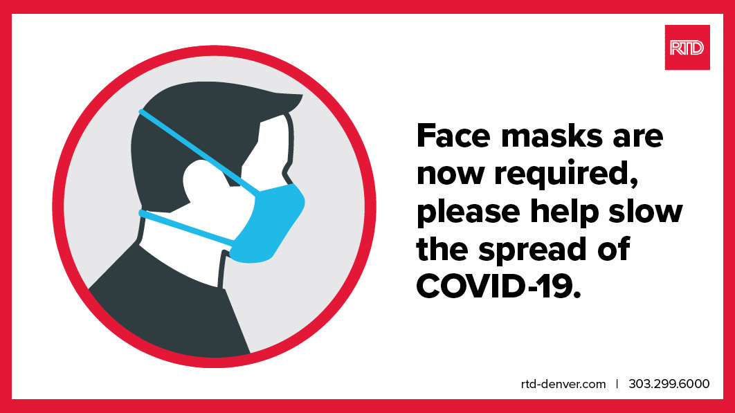 RideRTD's tweet photo. Starting May 6, per Mayor Hancock's public health order, masks will be required in all public spaces in Denver County, including public transportation vehicles, stops & stations. Please have your mask on before entering an RTD facility or vehicle to slow the spread of COVID-19. https://t.co/U2sf3SzPdX