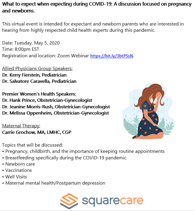 SquareCareNY's tweet photo. Virtual Event: What to expect when expecting during COVID-19: A discussion focused on pregnancy and newborns.

Date: Tuesday, May 5, 2020
Time: 8:00pm EST
Registration and location: Zoom Webinar https://t.co/BWriNvs6z8. https://t.co/znmmu16syD