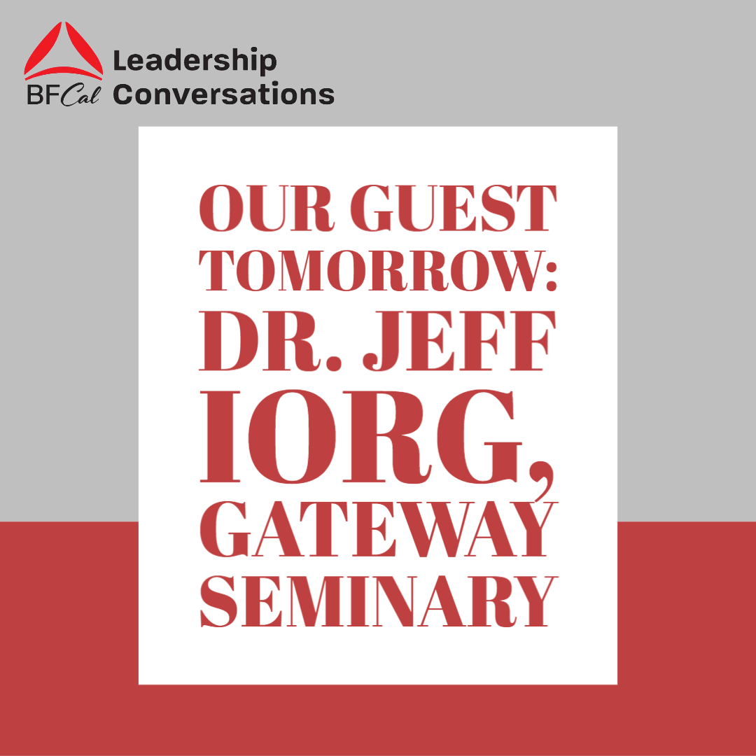 BF_California's tweet image. Join our Host, Dr. Jonathan Jarboe, on Leadership Conversations! Tomorrow morning he interviews Dr. Jeff Iorg, President of Gateway Seminary. #toplink #linktreeinbio #zoomwebinar @jonathanjarboe @GatewaySeminary