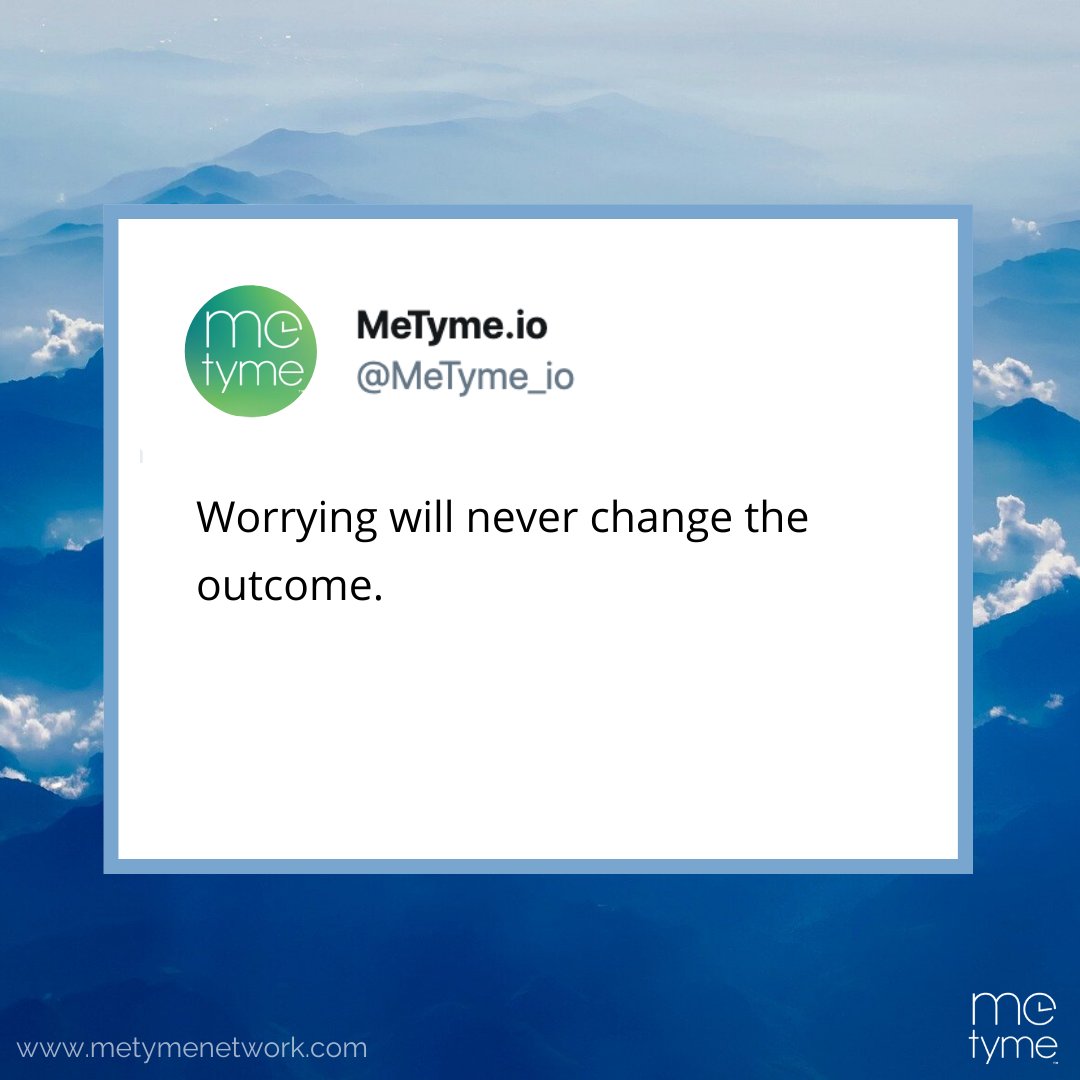 MeTyme_io's tweet photo. #WednesdayWisdom:⁠
⁠
Worrying about the future robs you of peace in the present. ⁠
⁠
#LOA #LawOfAttraction #RaiseYourVibration https://t.co/YpMtKX4ny6