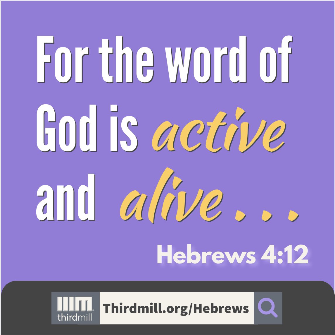 thirdmill's tweet photo. Hebrews 4:12 For the word of God is active and alive, sharper than any double-edged sword... it judges the thoughts and attitudes of the heart.
Begin an individual or group study of Hebrews with Thirdmill! https://t.co/sgEo8ub2P7
#studyathome #hebrews #verseoftheday #thirdmill https://t.co/ORlM002Wum