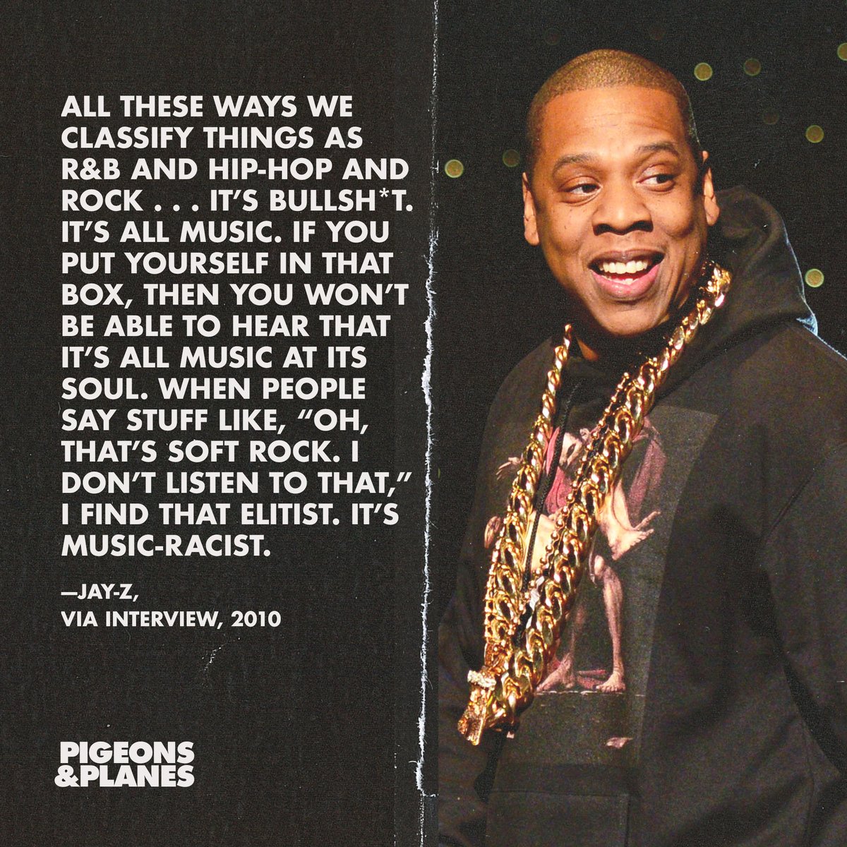 PigsAndPlans's tweet photo. In 2010, JAY-Z spoke about why genres don't matter and why he's willing to work with artists who make different types of music. Don't box yourself in. https://t.co/V7tHuQK7db