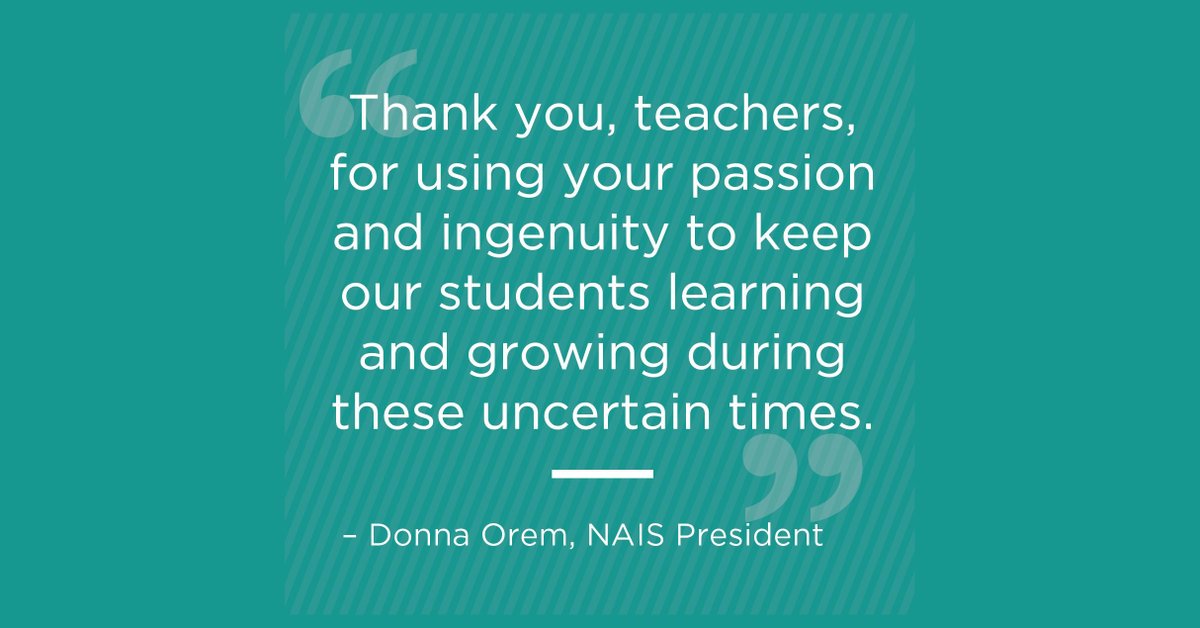 NAISnetwork's tweet photo. This year, #TeacherAppreciationWeek comes at a time when teachers have been asked to go above and beyond to reach students. NAIS President Donna Orem shares her appreciation here.🌟 https://t.co/K5FYgWXeWu