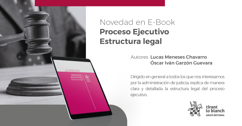 TirantColombia's tweet photo. Proceso Ejecutivo
Estructura legal.

Autores: 
- Lucas Meneses Chavarro 
- Óscar Iván Garzón Guevara

Disponible en
https://t.co/mVkPqZtgVH https://t.co/80gsJXNoFM