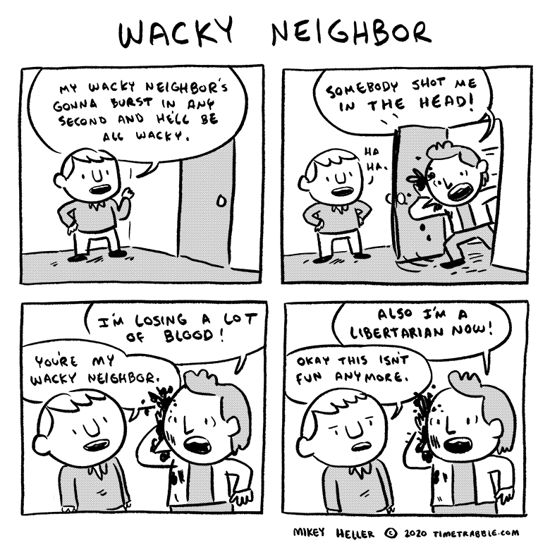 i drew a comic about a wacky neighbor 