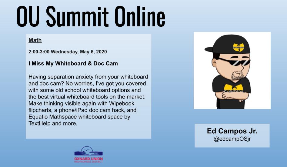MrSorensen805's tweet photo. .@OxnardUnion is lucky to have @edcampOSjr join our #OUSummit Online as he presents "I Miss My Whiteboard &amp; Doc Cam"...ways that math teachers can adjust to #DistanceLearning and tools for beyond DL. #TeamOUHSD https://t.co/v2cHnvxGl8