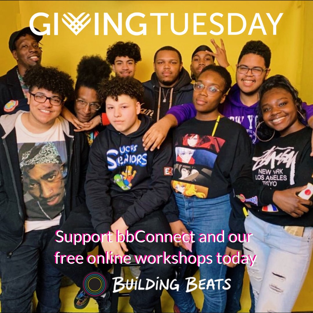 Support bbconnect.org for #GivingTuesdayNow to help us continue to provide free online music workshops to our students, community and anyone worldwide!

buildingbeats.org/donate

Thank you!