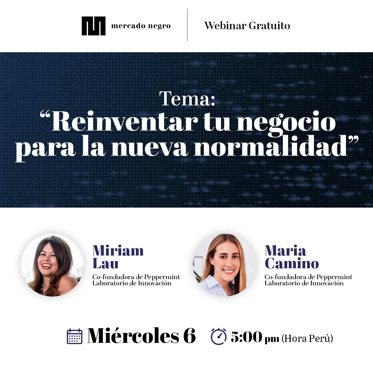 mercado_negro's tweet photo. 🚨Este miércoles tenemos webinar
Regístrate aquí. ► https://t.co/pYpxYnrBOp
Mirian Lau y Maria Camino, de Peppermint, vuelven con tips para la reinvención hacia experiencias to-go, ventas 100% digital, cultura digital o hasta crear tu nuevo start up digital. https://t.co/g0NRFvQWt2