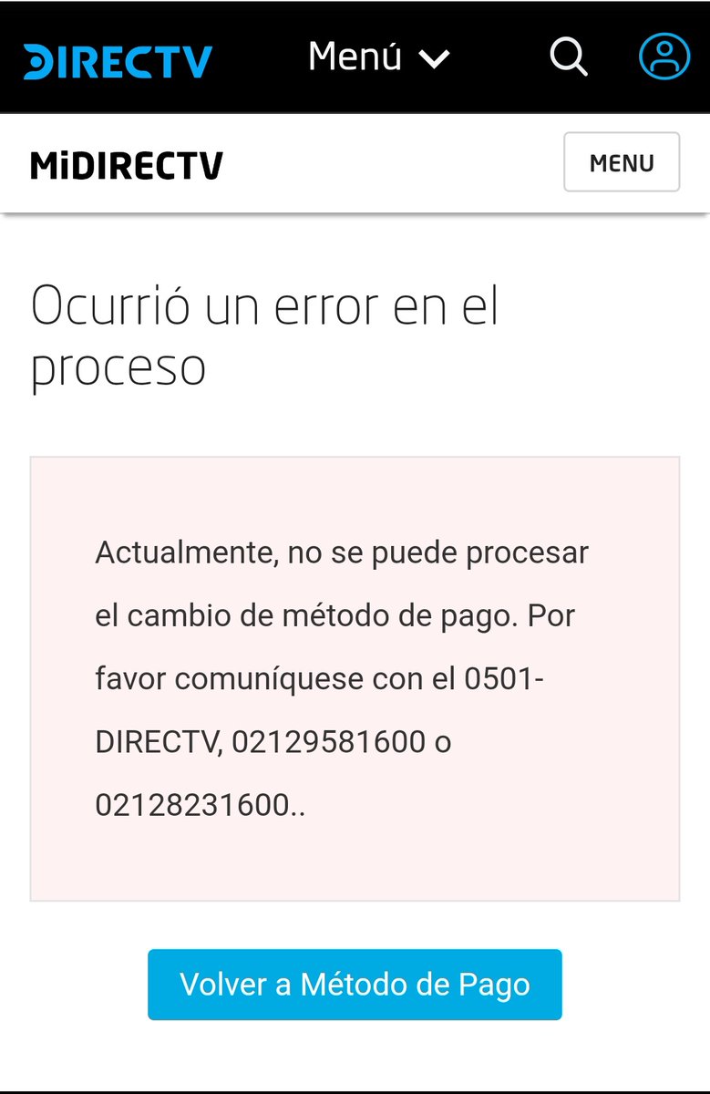 Buenas tardes <a href="/DIRECTVVE/">DIRECTV Venezuela</a> podrían apoyarme para actualizar mi método de pago? Me aparece este error. Saludos!