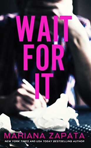 wait for it by mariana zapata wait for it by mariana zapata