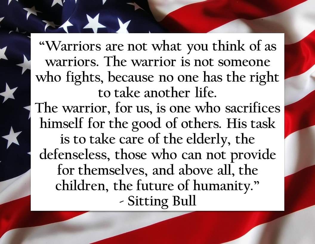 OVPSCCenter's tweet photo. Manahuu All,
Since memorial Day is happening this month, we wanted to focus on our warriors. They sacrifice so much for the rest of us to be safe &amp; happy. So today's quote is by the warrior Sitting Bull. https://t.co/BXPQKKUa9k